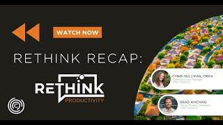 The Recap: Rethink Productivity Webinar