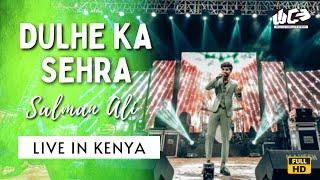 Dulhe Ka Sehra | Salman Ali Live in Private Show | Nairobi, Kenya