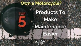 Top 5 Motorcycle Maintenance Products