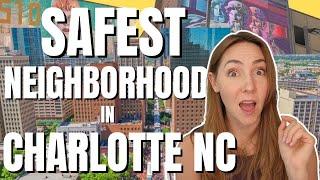 Safest Neighborhoods In Charlotte | Charlottes Best Neighborhoods | North Carolina's Best Towns