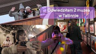 ODWIEDZIŁAM 2 MUZEA W TALLINNIE | CZY OPŁACAŁO SIĘ?  | VLOG maja's diary 