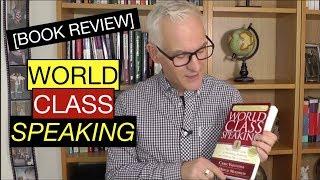 World Class Speaking [Book Review]