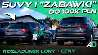 Duże i małe SUVy oraz mocne "zabawki" do 100k... i mniej! / ROZŁADUNEK LOHRY z CENAMI samochodów