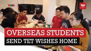 Overseas Vietnamese students send Tet wishes home | VTV World