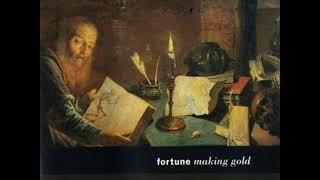 Fortune - Making Gold - 06. Stormy Roads