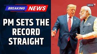 PM Modi Calls Out Trump Over India Pakistan Ceasefire | India-US Diplomatic Clash | Breaking News