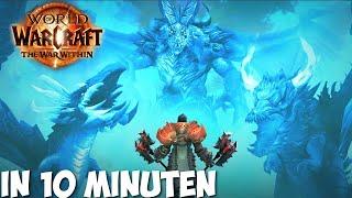 WoW: The War Within in 10 Minuten!