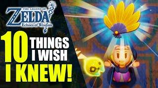 10 Things I Wish I Knew Before I Started Zelda Echoes of Wisdom