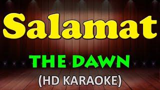 SALAMAT - The Dawn (HD Karaoke)