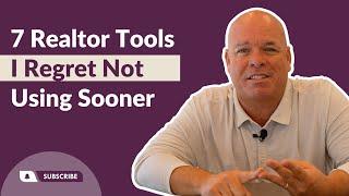 7 Realtor Tools I Regret Not Using Sooner