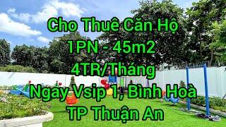 Căn 1 Phòng Ngủ Iris Tower cho thuê trống 4TR tại Vsip 1- TP Thuận An  Lê Phan BDS