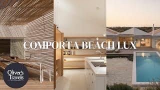 Luxurious Stay Just a 5 Minute Walk From the Beach on Lisbon's Coast | Comporta Beach Lux