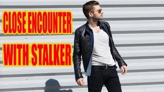 4 TRUE SCARY CLOSE ENCOUNTERS WITH STALKERS