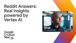 Reddit Answers: Real Insights from 400M Users - Powered by Vertex AI