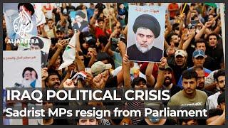 Iraqi MPs from Muqtada al-Sadr’s bloc resign