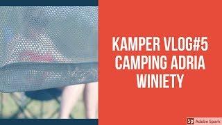 KAMPER VLOG#5 - Słowenia i WINIETY dla kampera