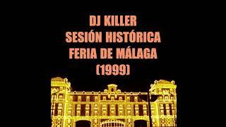 DJ Killer  Sesión Histórica Feria de Málaga (1999) @breakbeatologia