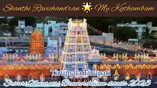 Tirumala Tirupati  Srivari Navaratri Bramorchavam 2023 details October-15 to October -23