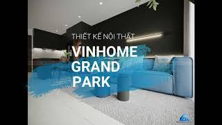 Thiết Kế Nội Thất Căn Hộ Vinhomes Grand Park Quận 9 | LIVING DESIGN