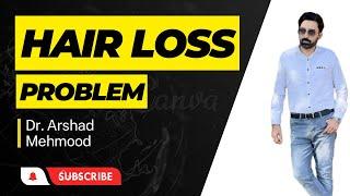 Hair loss problem | Dr. Arshad Skin Specialist | Doctor | men | women