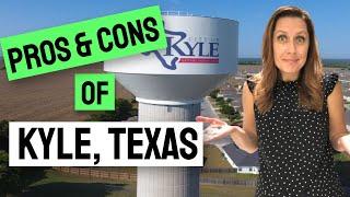 Kyle TX PROS and CONS (2023)