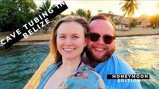 Cave Tubing in Belize! | Our UnBelizeable Honeymoon