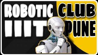 Robotic Club IIIT Pune || IIIT Pune robotic Club #club #iiitpune #iiitp #trending #video #viral