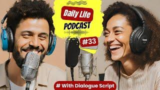 Daily Life English Podcast | Ep 33 | Lending Money | English Fluency Builder