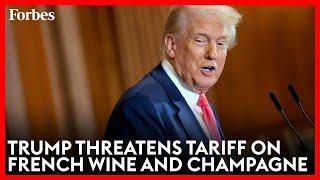 President Donald Trump Threatens 200% Tariff On EU Alcohol—Here's What We Know