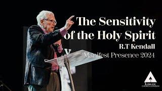 The Sensitivity Of The Holy Spirit | RT Kendall | Manifest Presence Conference 2024