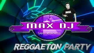 Raeggaeton Mix Party Max Dj Slp