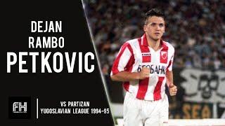 Dejan Rambo Petkovic ● Goal and Skills ● Crvena Zvezda 3-2 Partizan ● Yugoslavian League 1994-95