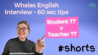 Whales English Interview tips - STT v TTT