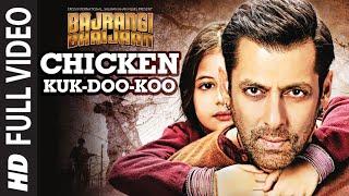 Chicken Kuk-Doo-Koo FULL VIDEO Song - Mohit C, Palak M Pritam | Salman Khan | Bajrangi Bhaijaan