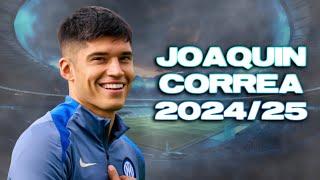 Joaquín Correa ► Amazing Skills, Assists & Goals | 2024/25 ᴴᴰ