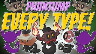 A PHANTUMP of EVERY TYPE! + Evolutions!