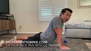 Use the O2 Trainer to Fix Low Back Pain