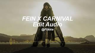 Fein X Carnival - Travis Scott + Kanye (Slowed) | Edit Audio