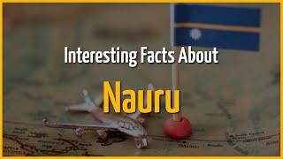 Top 7 Interesting Facts About Nauru | #shorts | The Facts