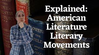 Literary Movements in American Literature: Timeline of Literary Periods in American Literature