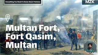 Everything You Need To Know About Pakistan: Multan Fort | Fort Qasim | Multan | Punjab 037