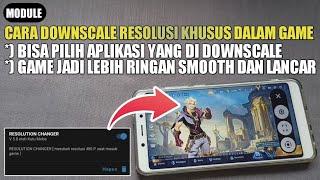 DIJAMIN LEBIH RINGAN DAN SMOOTH KETIKA BERMAIN GAME !!! CARA TERBARU DOWNSCALE RESOLUSI KHUSUS GAME