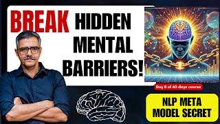 Break Hidden Mental Barriers! Fix Thinking & Gain Clarity with NLP Meta Model  (Mind Hack Revealed)