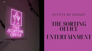 The Sorting Office | Entertainment