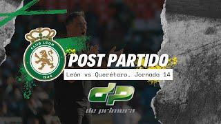 Post partido León-Querétaro (J14, AP2024)