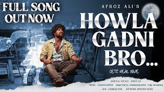 Howla Gadni Bro | Telugu Breakup Song | Afroz Ali | Ranjith Reddy | Vijju Mudhiraj | CAMERACTOR |