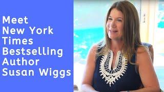 Meet New York Times Bestselling Author Susan Wiggs