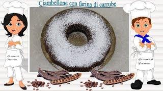 Ciambellone con farina di carrube