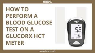 How to perform a blood glucose test on a GlucoRx HCT meter