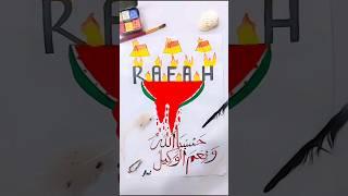 Rafah Art/All eyes on Rafah/ palestineart /save Rafah#calligraphy#art#ytshorts